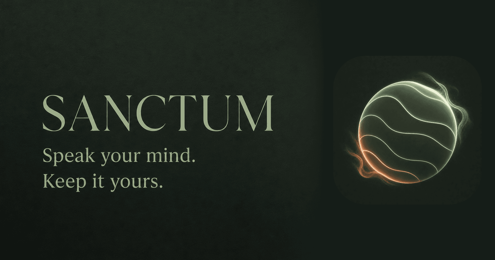 Sanctum banner: Speak your mind. Keep it yours.